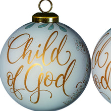 Load image into Gallery viewer, White and Gold Child of God Hand Painted Mouth Blown Glass Ornament